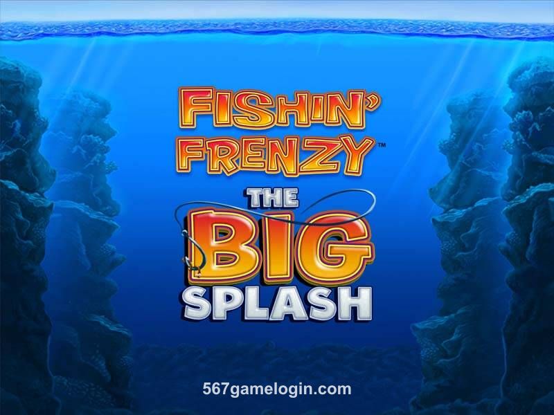 Fishin Frenzy The Big Splash